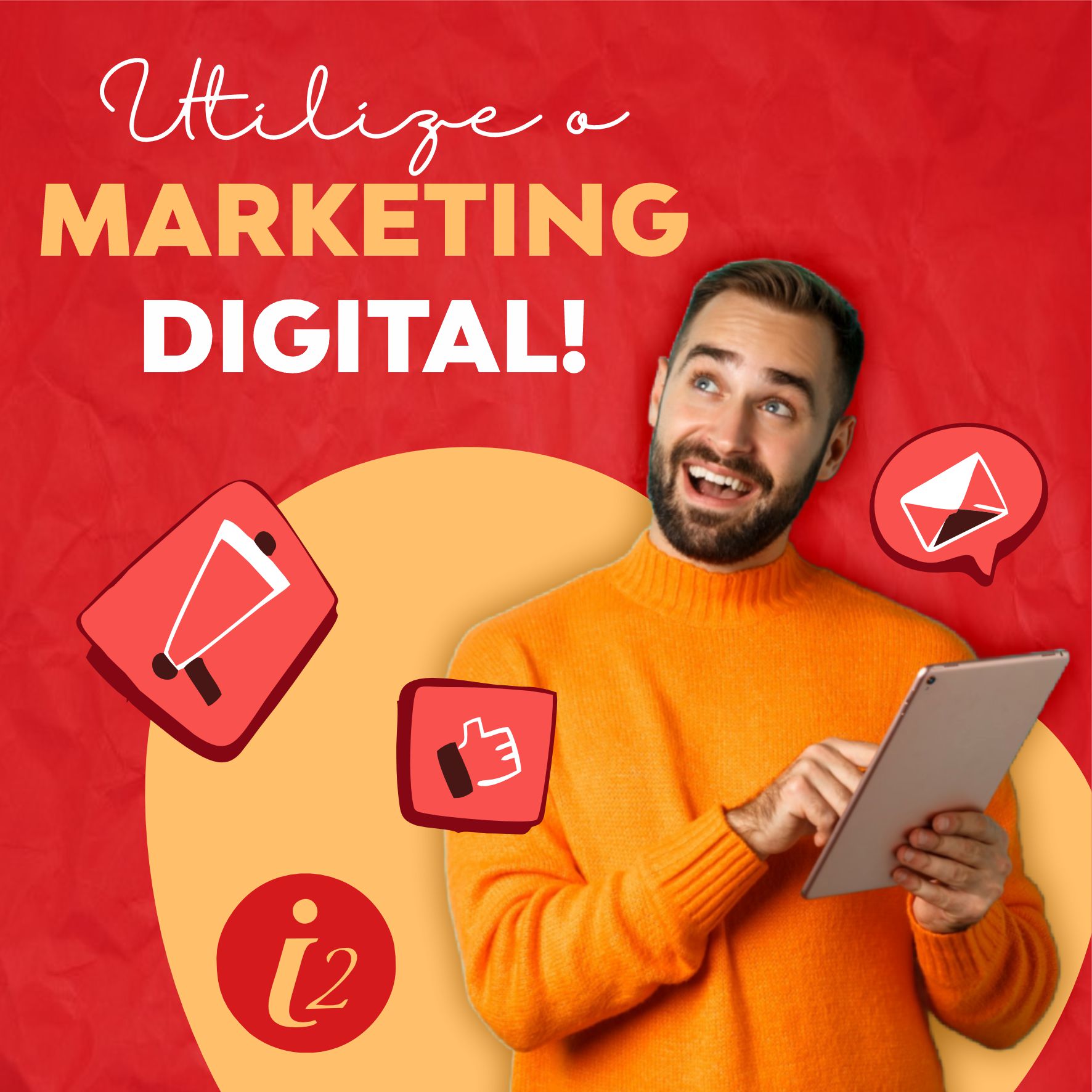 Utilize o marketing digital!