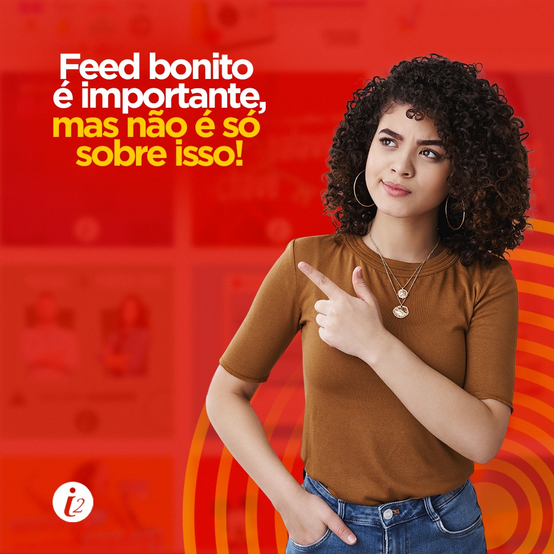 Quem disse que marketing digital se resume apenas em ter um feed bonito e atrativo?