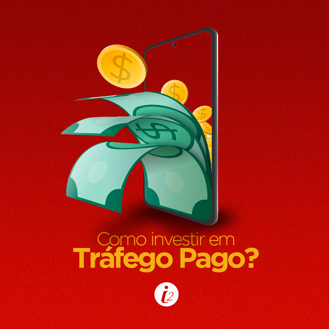Como investir em Tráfego Pago?