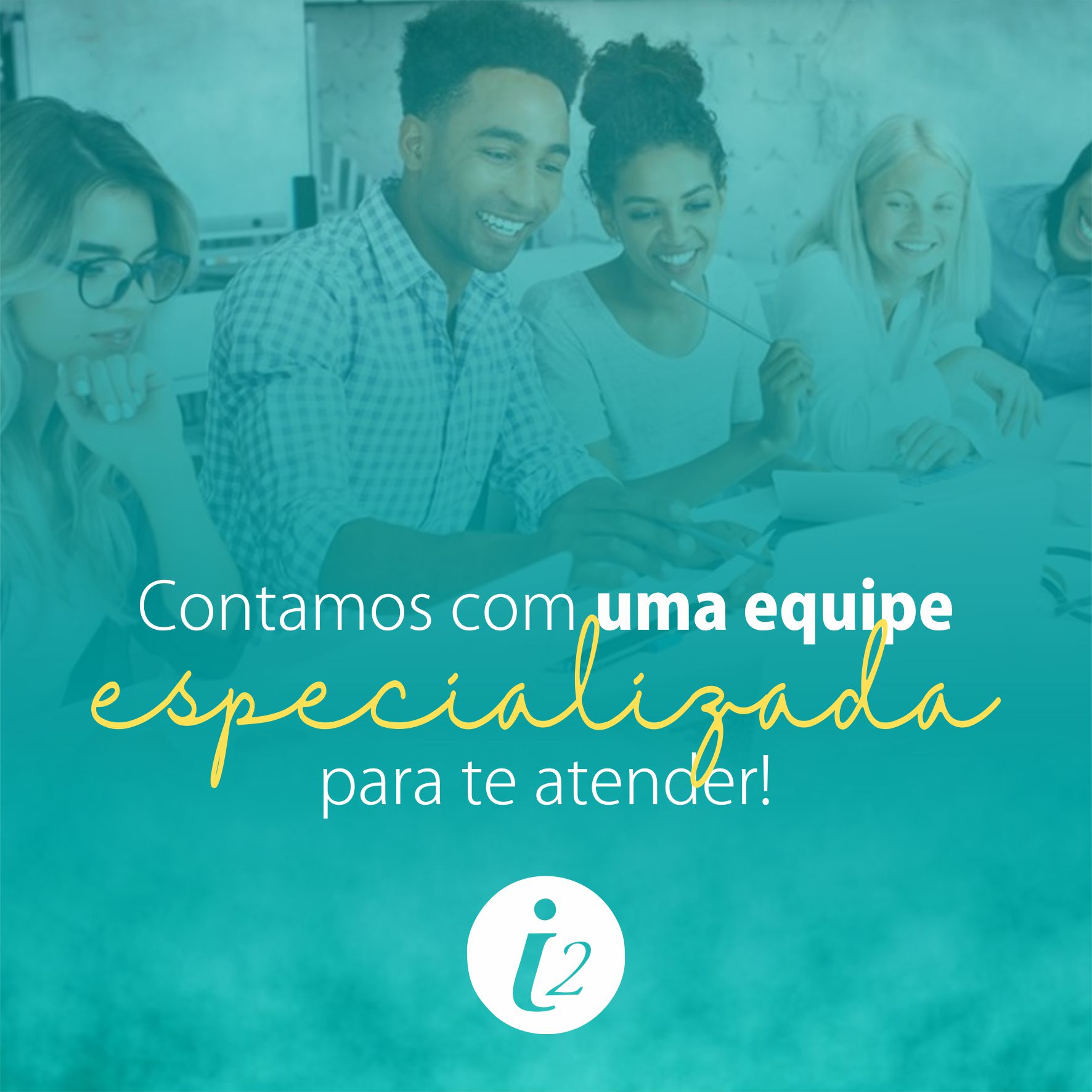 Contamos com uma equipe especializada para lhe atender