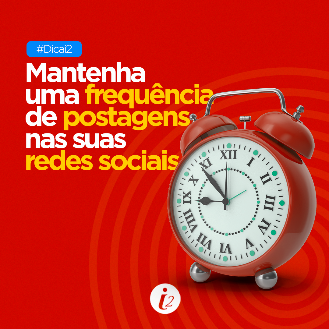 Respeite uma frequência de postagens nas suas redes sociais