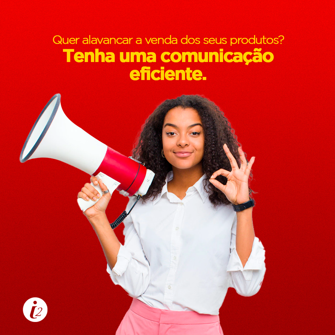 Tenha uma comunicação eficiente